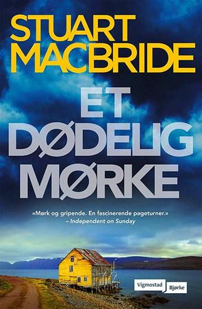Et dødelig mørke 9788241920585 Stuart MacBride Brukte bøker