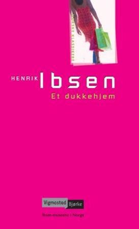 Et dukkehjem 9788241903205 Henrik Ibsen Brukte bøker