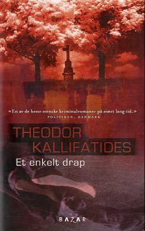 Et enkelt drap 9788280870179 Theodor Kallifatides Brukte bøker