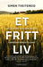 Et fritt liv 9788202725716 Simen Tveitereid Brukte bøker