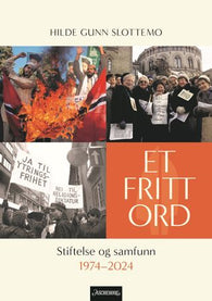 Et fritt ord 9788203450730 Hilde Gunn Slottemo Brukte bøker