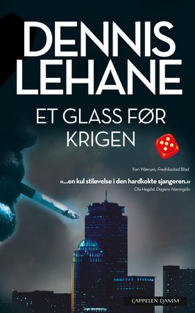 Et glass før krigen 9788202311599 Dennis Lehane Brukte bøker