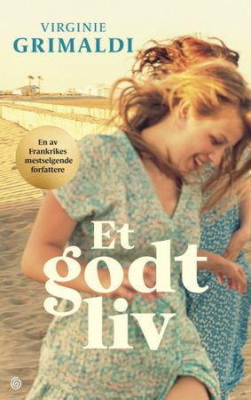 Et godt liv 9788248934936 Virginie Grimaldi Brukte bøker