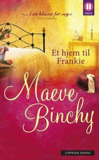 Et hjem til Frankie 9788202362430 Maeve Binchy Brukte bøker