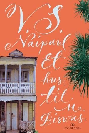 Et hus til Mr. Biswas 9788205303966 V.S. Naipaul Brukte bøker