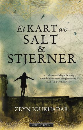 Et kart av salt og stjerner 9788281694279 Zeyn Joukhadar Brukte bøker