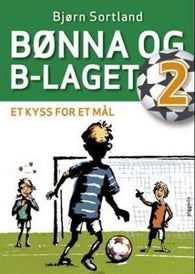 Et kyss for et mål 9788299839518 Bjørn Sortland Brukte bøker