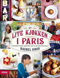 Et lite kjøkken i Paris 9788281881297 Rachel Khoo Brukte bøker