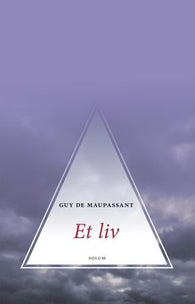 Et liv 9788256019076 Guy de Maupassant Brukte bøker