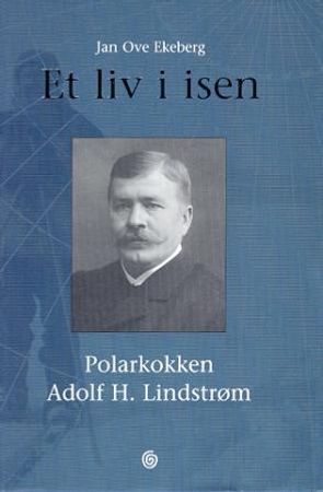 Et liv i isen 9788248900757 Jan Ove Ekeberg Brukte bøker