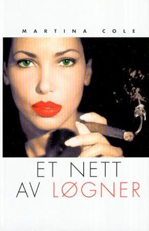 Et nett av løgner 9788259023230 Martina Cole Brukte bøker
