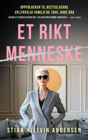 Et rikt menneske 9788234722509 Stian Hjelvin Andersen Brukte bøker