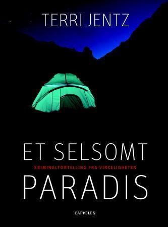 Et selsomt paradis 9788202260057 Terri Jentz Brukte bøker