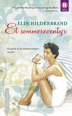 Et sommereventyr 9788202348687 Elin Hilderbrand Brukte bøker