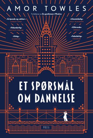 Et spørsmål om dannelse 9788232804719 Amor Towles Brukte bøker