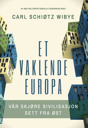 Et vaklende Europa 9788275192408 Carl Schiøtz Wibye Brukte bøker