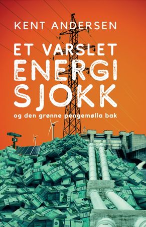 Et varslet energisjokk 9788275192507 Kent Andersen Brukte bøker