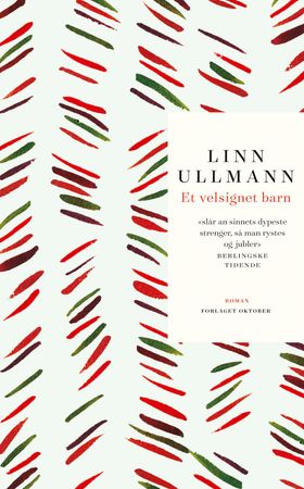 Et velsignet barn 9788249516438 Linn Ullmann Brukte bøker