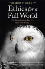 Ethics for a Full World 9781905570850 Tormod V. Burkey Brukte bøker