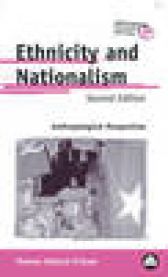 Ethnicity and Nationalism: Anthropological Perspectives 9780745318875 Thomas Hylland Eriksen Brukte bøker