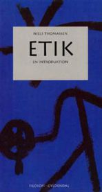Etik: en introduktion 9788700165748 Niels Thomassen Brukte bøker
