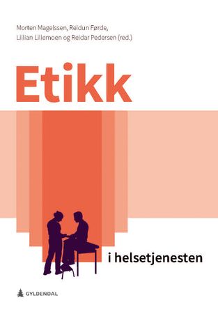 Etikk i helsetjenesten 9788205534605  Brukte bøker