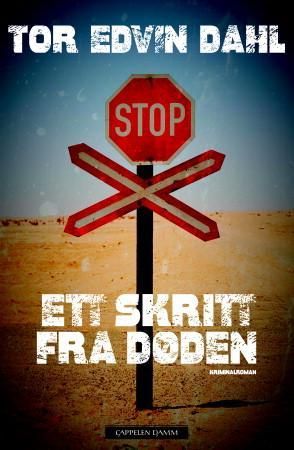 Ett skritt fra døden 9788202300456 Tor Edvin Dahl Brukte bøker