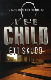 Ett skudd 9788204143655 Lee Child Brukte bøker