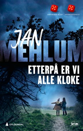 Etterpå er vi alle kloke 9788205600737 Jan Mehlum Brukte bøker