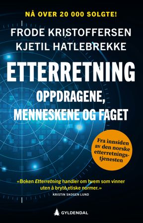 Etterretning 9788205586475 Frode Kristoffersen Kjetil Hatlebrekke Brukte bøker