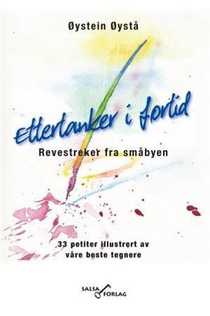 Ettertanker i fortid 9788299637749 Øystein Øystå Brukte bøker