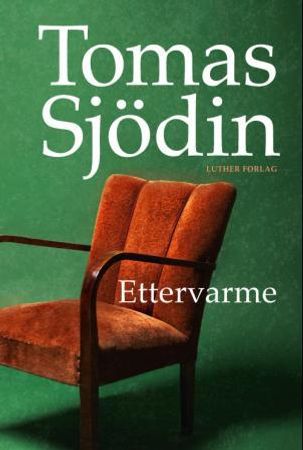 Ettervarme 9788253146720 Tomas Sjödin Brukte bøker