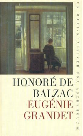 Eugénie Grandet 9788203204999 Honoré de Balzac Brukte bøker