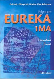 Eureka 1MA: 5-timersfaget 9788250820173 Nils Voje Johansen Memund Daltveit Geir Ellingsrud Ivar Horjen Brukte bøker