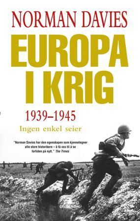 Europa i krig 9788205383302 Norman Davies Brukte bøker