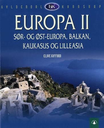 Europa II 9788205348998 Clive Gifford Brukte bøker