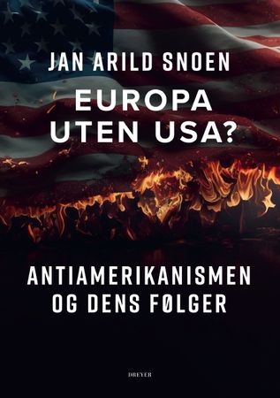 Europa uten USA 9788282656825 Jan Arild Snoen Brukte bøker