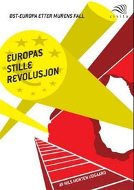 Europas stille revolusjon 9788292581025 Nils Morten Udgaard Brukte bøker