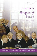 Europe's Utopias of Peace 9781474237727 Bo Stråth Brukte bøker