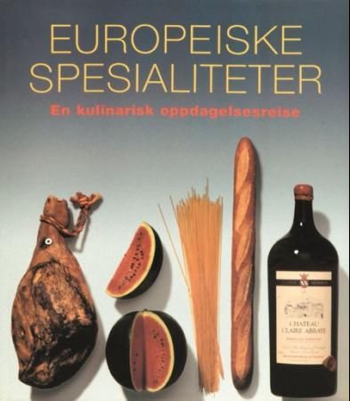 Europeiske spesialiteter 9783829068215 Michael Ditter Joachim Römer André Dominé Brukte bøker