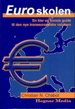 Euroskolen 9788271460686 Christian N. Chabot Brukte bøker