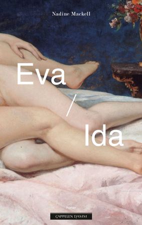 Eva/Ida 9788202784041 Nadine Mackell Brukte bøker