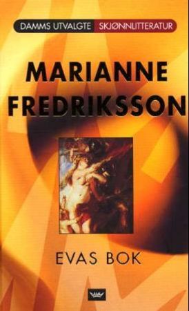 Evas bok 9788249604487 Marianne Fredriksson Brukte bøker