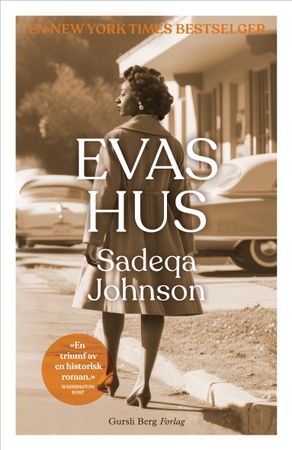 Evas hus 9788284321769 Sadeqa Johnson Brukte bøker