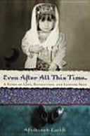 Even After All This Time 9781904132684 Afschineh Latifi Pablo F. Fenjves Brukte bøker