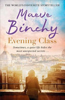 Evening Class 9780752876825 Maeve Binchy Brukte bøker
