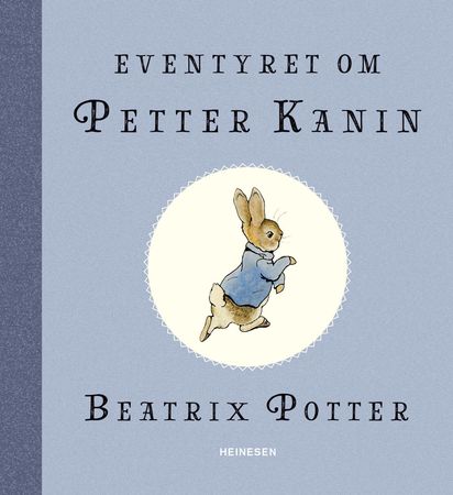 Eventyret om Petter Kanin 9788281770522 Beatrix Potter Brukte bøker