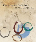 Every Day is a Good Day 9781853322839 John Cage Jeremy Millar Baltic Centre for Contemporary Art Brukte bøker
