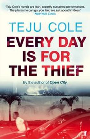 Every day is for the thief 9780571307944 Teju Cole Brukte bøker