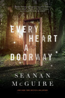 Every Heart a Doorway 9780765385505 Seanan McGuire Brukte bøker